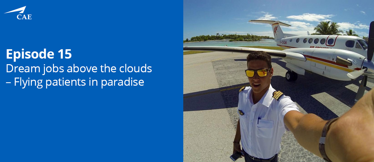  Dream Jobs Above The Clouds – Flying Patients in Paradise 